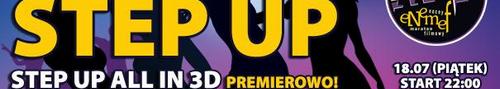 kielce kultura ENEMEF: NOC STEP UP z premierą „Step Up: All In”  już 18 lipca w 