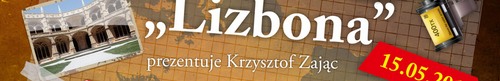 kielce kultura "Lizbona" obiektywem Krzysztofa Zająca