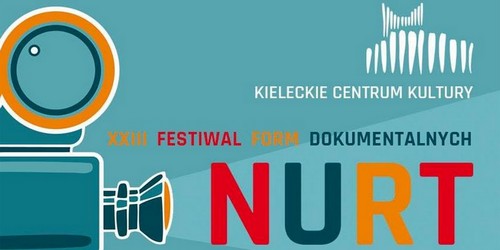 kielce kultura KCK zaprasza na Festiwal Form Dokumentalnych NURT 2017